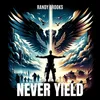 Never Yield