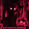 About MATADOR DE DEUSES 2 Song