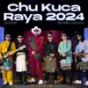Chu Kuca Raya 2024