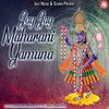 About Jay Jay Maharani Yamuna Song