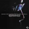 About Grind Song