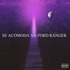 About Se acomoda na ford ranger Song