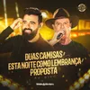 About Duas Camisas / Esta Noite Como Lembrança / Proposta Song