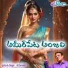 About Ameerpet Anjali Song