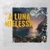 About La Luna Riflessa Song