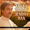 Kiwen Waday Jenday Han