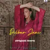 About Dilbar Jani Song