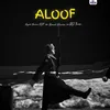 About ALOOF Song