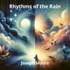 About Rhythms of the Rain Song