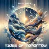 About Tides of Tomorrow Song
