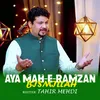 About Aya Mah-e-Ramzan Bismillah Song