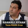 About Yazan Kalem Siyah Song