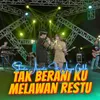 About Tak Berani Ku Melawan restu Song