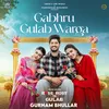 About Gabru Gulab Warga Song