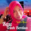 About Kau Telah Berdua Song