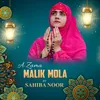 About A Zama Malik Mola Song