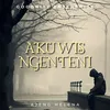 Aku Wis Ngenteni