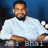 About Ali Bhai Song