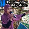 Bau Kenyamen May Arista