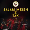 Salam Mesin 2 Tak