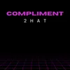 About Compliment Song