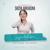 About SAYANG SAYANG Song