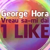 Vreau Sa-Mi Dai 1 Like