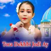 Tora Dekhbi Jodi Ay