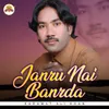 Janru Nai Banrda