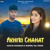 About Akhiri Chahat Song