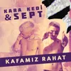 About Kafamız Rahat Song