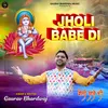 About Jholi Babe Di Song