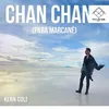 About Chan Chan (para Marcané) Song