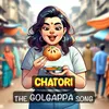 About Chatori The Golgappa Song Song