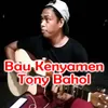 Bau Kenyamen Tony Bahol