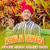 About Khwaja Humara Song