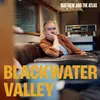 About Blackwater Valley Song