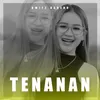 About Tenanan Song