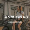 About Dipetik Wong Liyo Song