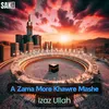 About A Zama More Khawre Mashe Song