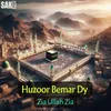 About Huzoor Bemar Dy Song