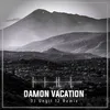 About DJ Damon Vacation Song