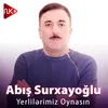 Yerlilərimiz Oynasın