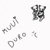 About Muui Duro :'( Song
