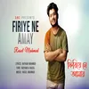 About Firiye Ne Amay Song
