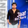 About Jaat Ka Chora Song
