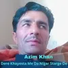 About Dere Khayesta Me Da Nigar Starge De Song