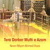 Tera Darbar Mufti E Azam