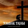 TOMBAK TAJAM