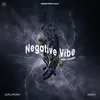 About Negative Vibe Song